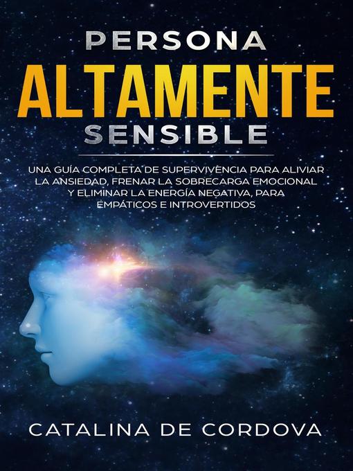 Title details for Persona Altamente Sensible by CATALINA DE CORDOVA - Available